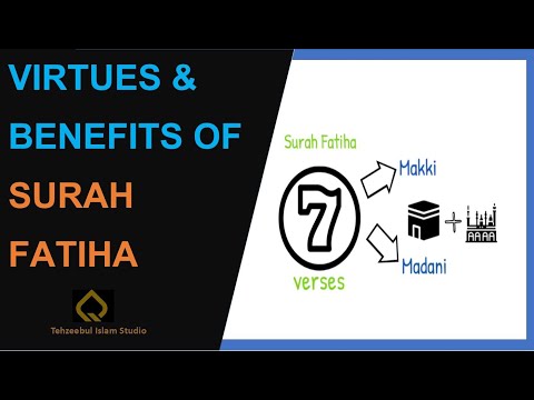 Virtues and Benefits of Surah Fatiha | Benefits of Surah al Fatiha | Treatment with surah fatiha