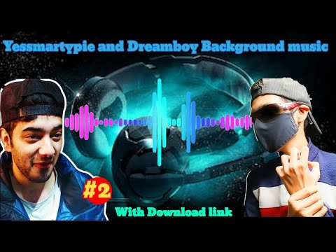Yessmartypie And Dream Boy Background Music All || PART 2
