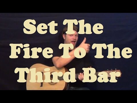 Set the fire to the third bar - Snow Patrol
