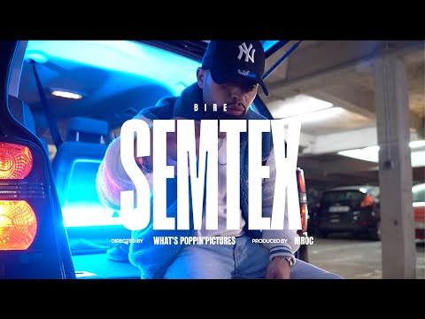 BIRE - SEMTEX (Official Video) prod Niroc