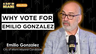 His Plan for First 100 Days as the Mayor of Miami | Emilio Gonzalez