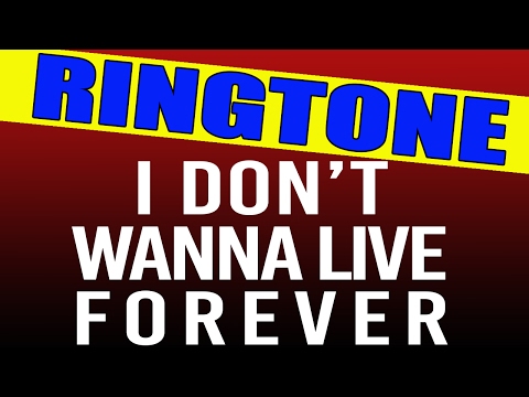 I Dont Wanna Live Forever Tone Video