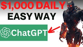 The Easiest Way For You To Earn $1,000 Daily With Chat GPT (EASY WAY TO MAKE MONEY ONLINE)