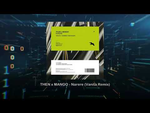 Mango, Th;en - Narere (Vanita Remix) (Mango Alley)