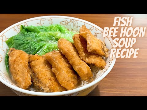 FISH BEE HOON SOUP RECIPE | SLICED FISH BEE HOON SOUP RECIPE | FISH NOODLE RECIPE | FISH BIHUN SOUP