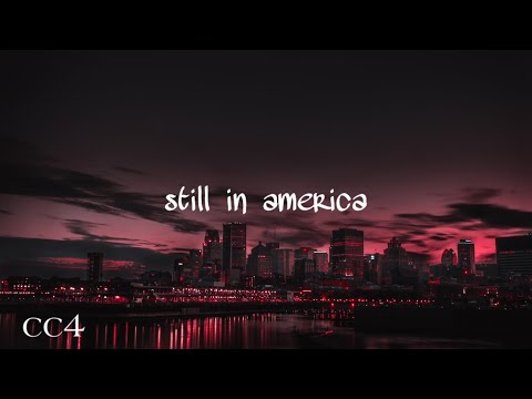 Still In America