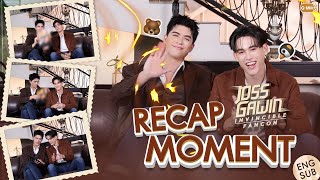 RECAP MOMENT ทรงพลังที่ "จอสกวิน" ผ่านมาด้วยกัน พร้อมเรื่องราวสุดฮ๊อบ! 😳 #JossGawinFancon