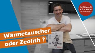 Wärmetauscher oder Zeolith? Welche Art der Trocknung ist bei Bosch, Siemens und Neff besser?
