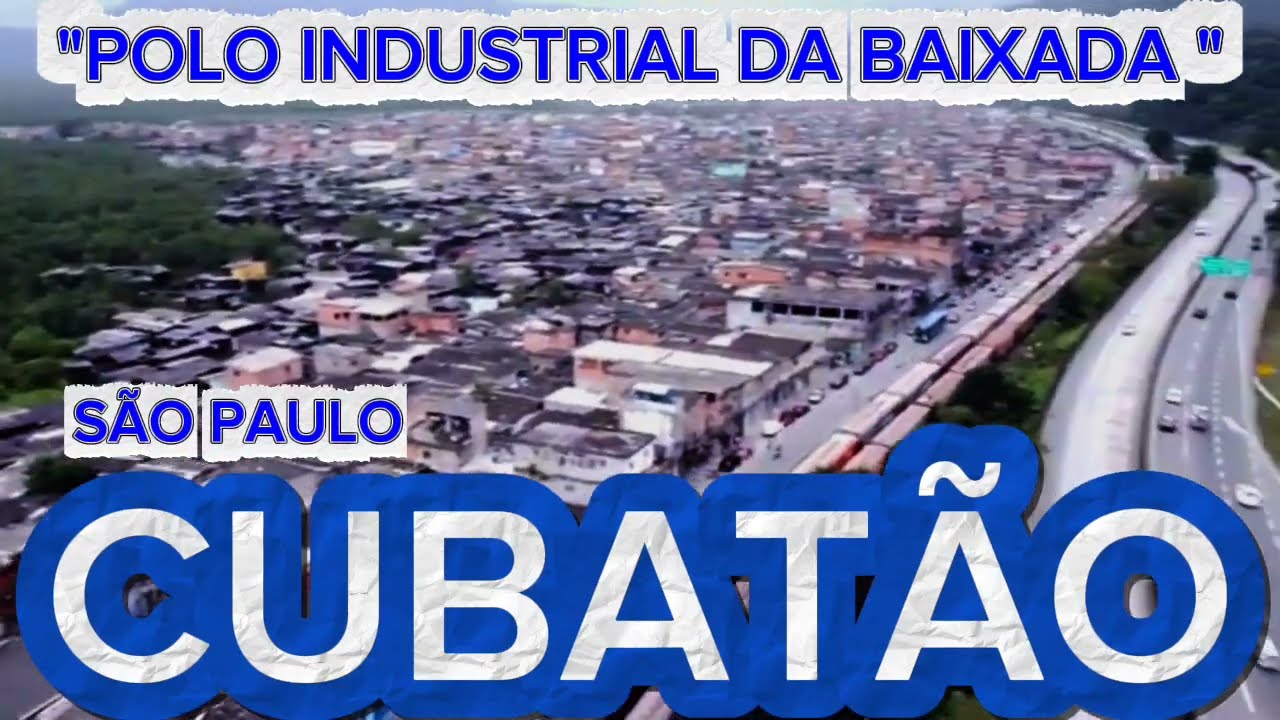 CUBATÃO | SP [CONHEÇA TUDO SOBRE A CIDADE]