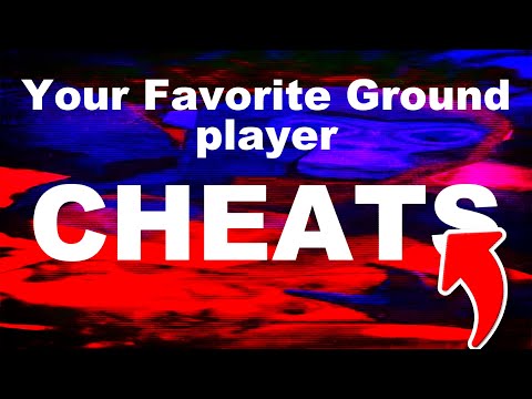All of your favorite ground players cheat… and here’s how.