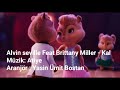 Alvin Seville Feat Brittany Miller Kal