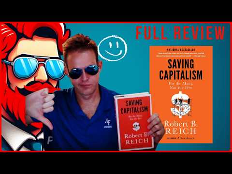Thumbnail for Saving Capitalism, For The Many Not The Few by Robert B. Reich by Robert Reich