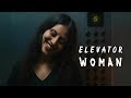 Elevator Woman Short Horror Film