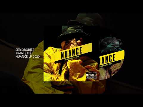 07.SERIOBORjES - TRANQUILO