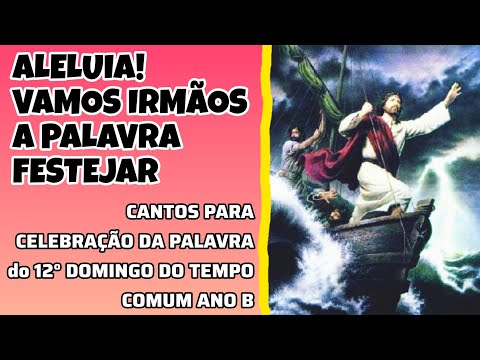 Vamos Irmãos a Palavra Festejar - Católica
