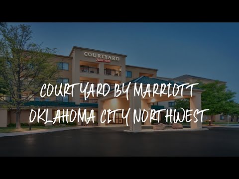 Courtyard by Marriott Oklahoma City Northwest Review - Oklahoma City , United States of America
