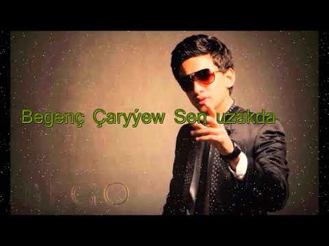 Begench Charyyew Sen uzakda.