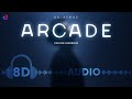Duncan Laurence Arcade 8D Audio Rain Ft FLETCHER