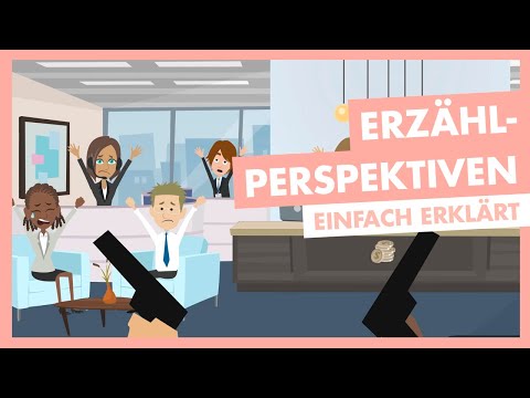 Erzählperspektiven | Einfach erklärt