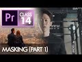Masking Part 1 Adobe Premiere Pro CC Class 14 Urdu Hindi Eng Sub