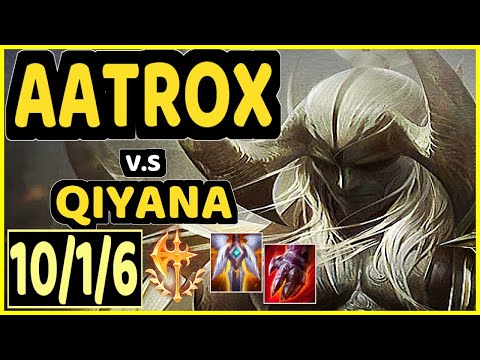 SATORIUS (AATROX) vs QIYANA - 10/1/6 KDA TOP GAMEPLAY - EUW Ranked MASTER