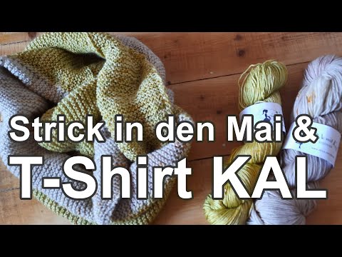 Strick in den Mai & T-Shirt KAL | Strickpodcast 145