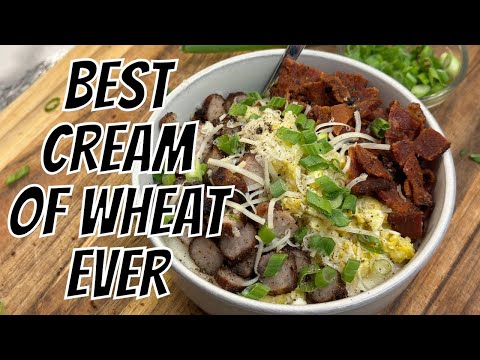 BEST Cream of Wheat EVER