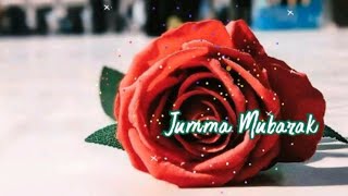 Jumma Mubarak Status  Jumma Mubarak WhatsApp Statu