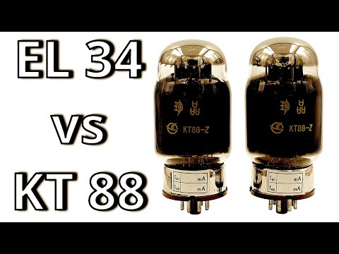 EL34 vs KT88-Z Tubes !