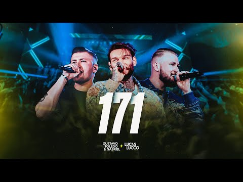 Gustavo Toledo e Gabriel feat Lucas Lucco - 171