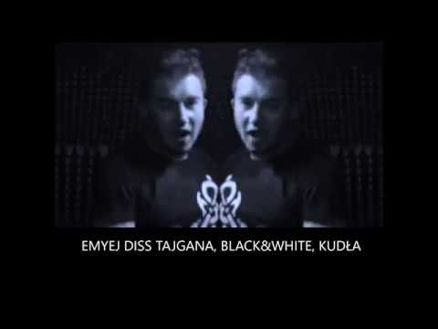 Emyej - Diss Tajgana, Black&White, Kudła (VIDEO)