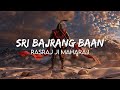 Rasraj Ji Maharaj - Sri Bajrang Baan (Lyrics)