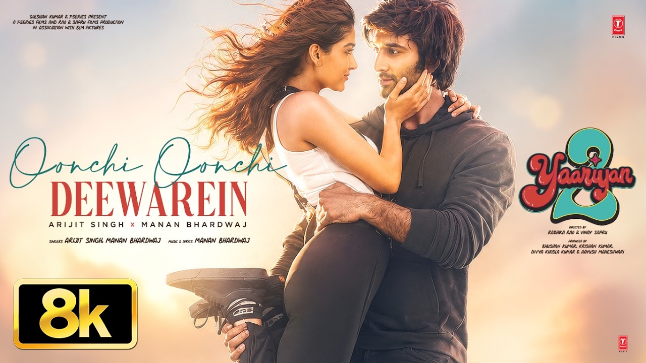 Oonchi Oonchi Deewarein 8K Video Song: Meezaan,Anaswara |Arijit Singh,Manan |Radhika,Vinay|Bhushan K