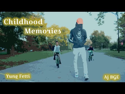 Yung Fetti - Childhood Memories (Official Music Video) ft. AJ BGE