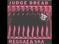 Judge Dread - The World Is Burning