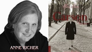 Journaliste à La Presse, Anne Richer, rencontre... Maître Charles Carson, artiste Québécois