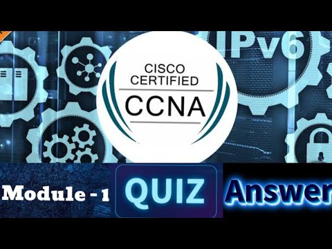 Cisco CCNA (Introduction to Networks) - Module 1 Quiz Answers