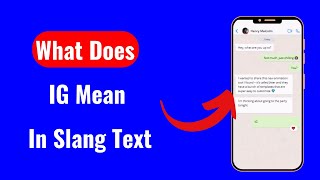 What Does 'IG' Mean In Slang Text
