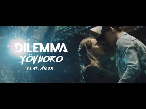Dilemma - Yövuoro feat. Alexx (Official video)