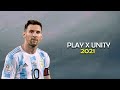 Lionel Messi ▶ Play X Unity - Alan Walker ● Dribbling Skills & Goals | 2021 | HD