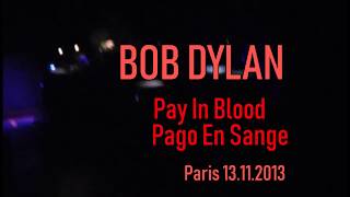 BOB DYLAN - Pay In Blood {Pago Con Sangre} - ESPAÑOL ENGLISH