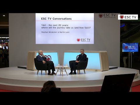 ESC TV Conversations: TAVI - the next 20 years: where will the journey take us (and how fast)?