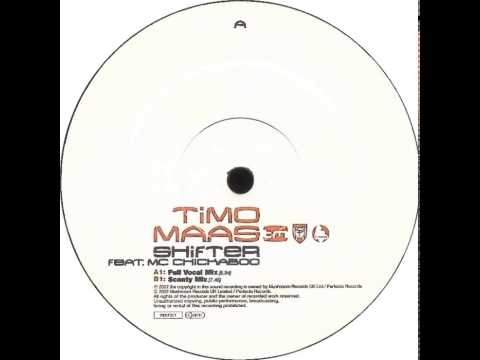 Timo Maas Featuring MC Chickaboo - Shifter (Full Vocal Mix)