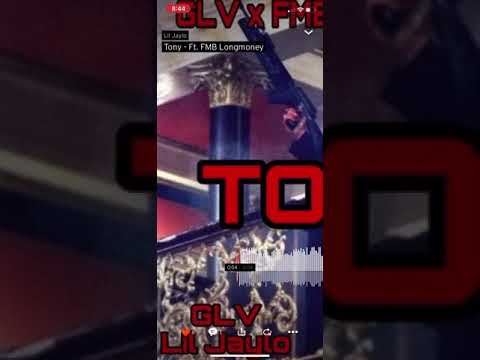 Tony - Lil Jaylo Ft. FMB Longmoney