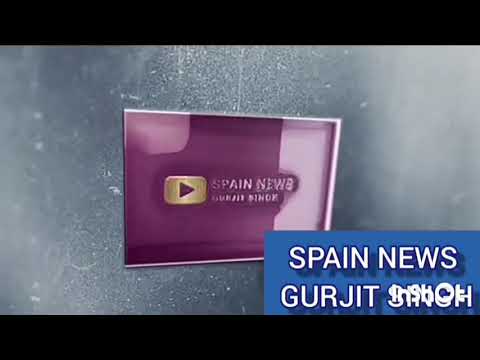 SPAIN NEWS GURJIT SINGH 22/04/2021