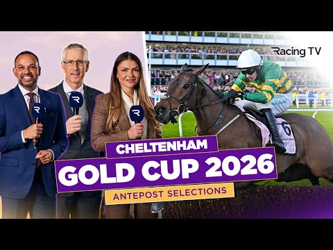 Who wins the Cheltenham Gold Cup? Antepost selections from Racing TV presenters