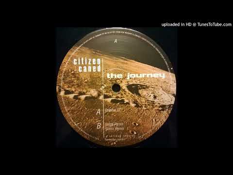 Citizen Caned - The Journey (Sionix Remix) 2001