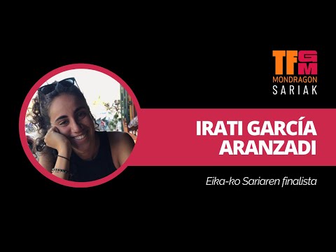 📚 Irati García | Premios TFG-TFM MONDRAGON Sariak 2024 Awards | Eika-ko finalista