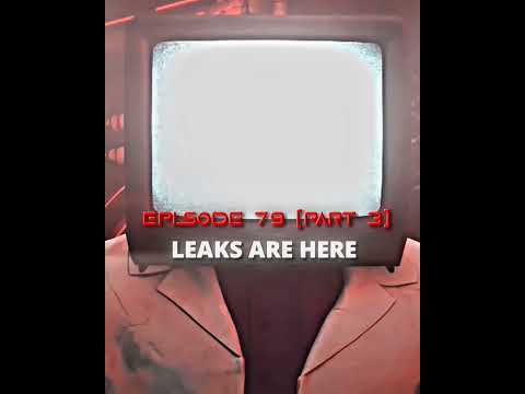 Skibdi Toilet 79 (part 3) leak are here 🔥||skibdi toilet #shorts #viralshort #foryou