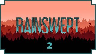 Rainswept - Part 2